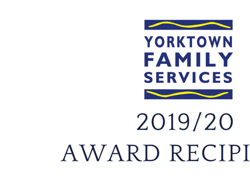 Yorktown Family Services 2019/20 Award Recipients