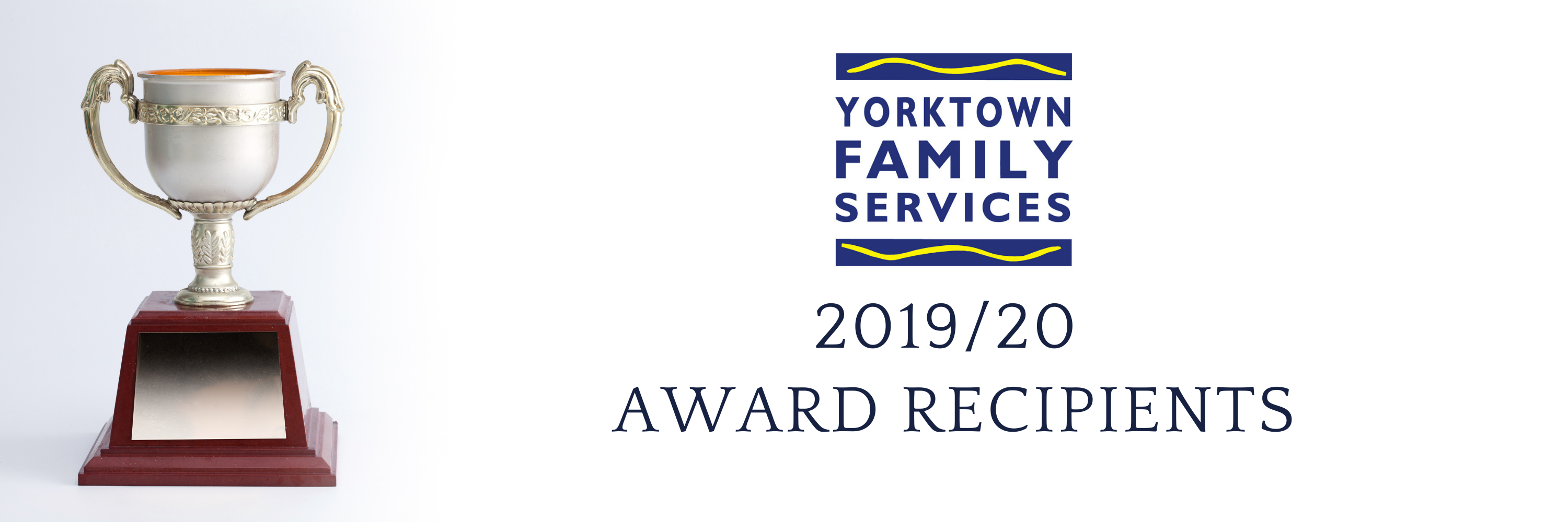 Yorktown Family Services 2019/20 Award Recipients
